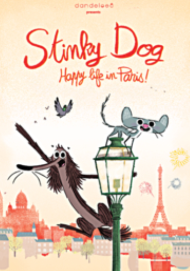STINKY DOG: HAPPY LIFE IN PARIS