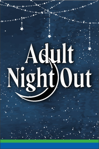 Adult Night Out