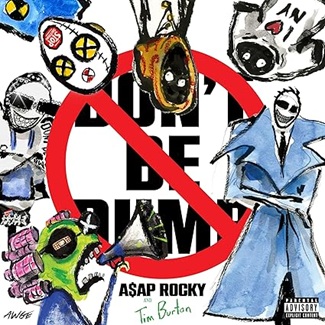 Don't Be Dumb (Parental Advisory)