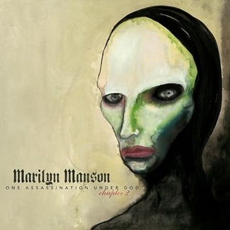 One Assassination Under God: Chapter 2 by Marilyn Manson