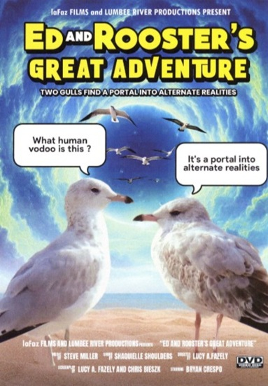 Ed and Rooster's Great Adventure