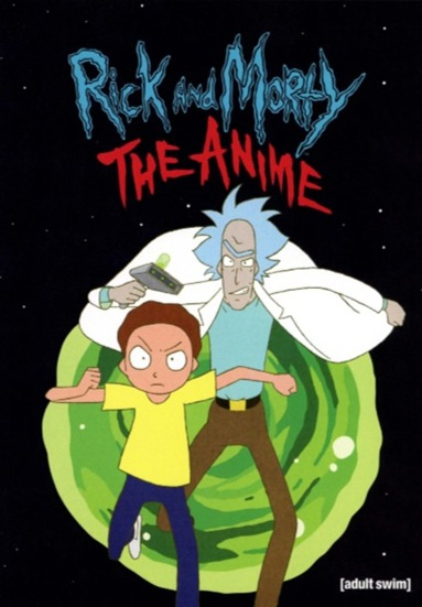 Rick and Morty: The Anime