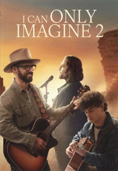 I Can Only Imagine 2