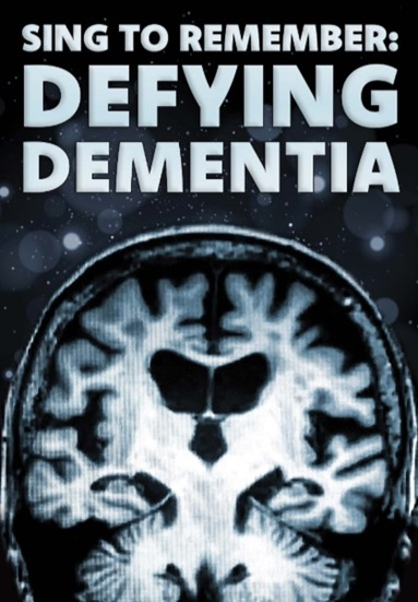 Sing to Remember: Defying Dementia