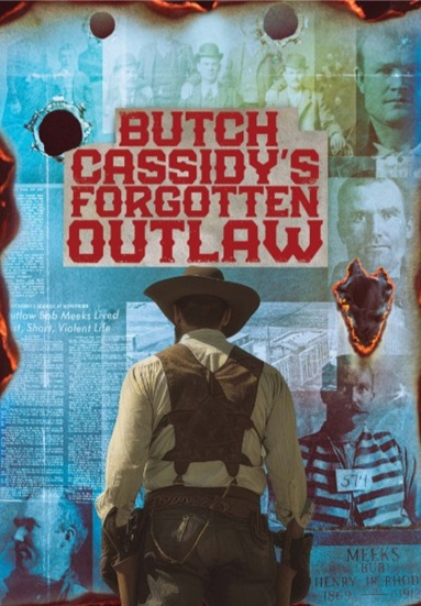 Butch Cassidy's Forgotten Outlaw