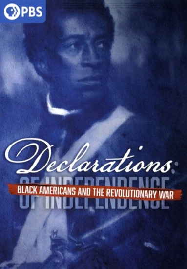 Declarations: Black Americans and the Revolutionary War