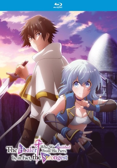 Healer Who Was Banished From His Party Is, in Fact, the Strongest